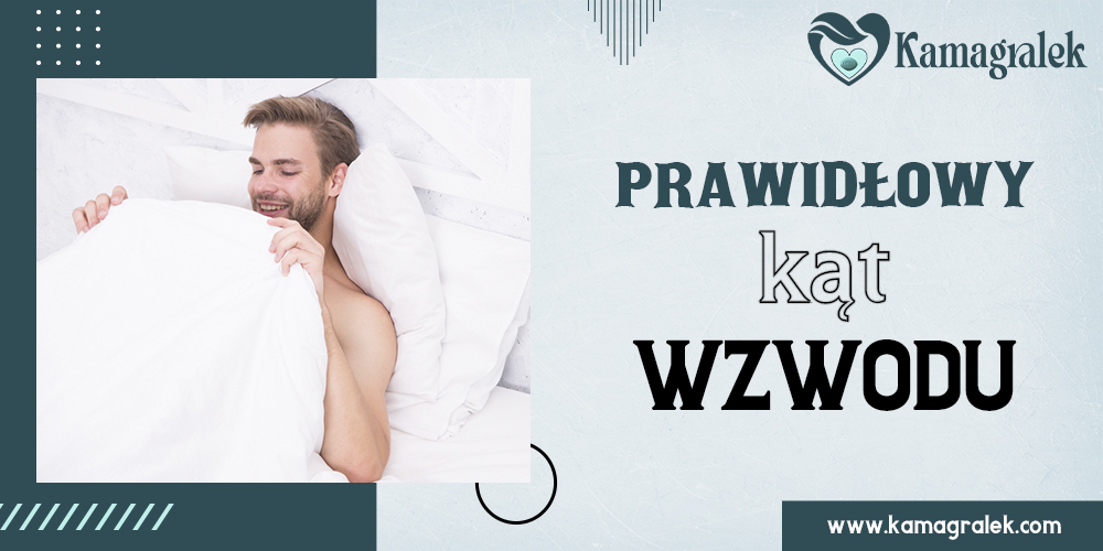 prawidłowy kąt wzwodu
